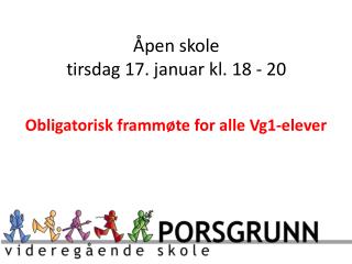 Åpen skole tirsdag 17. januar kl. 18 - 20