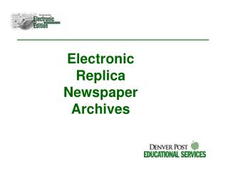 Electronic Replica Newspaper Archives