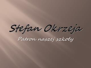 Stefan Okrzeja