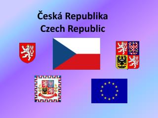 Česká Republika Czech Republic