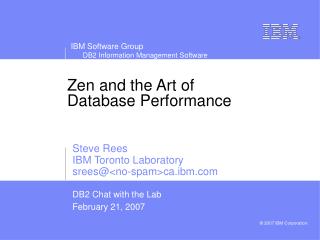 Zen and the Art of Database Performance