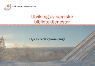 Utvikling av samiske bibliotektjenester