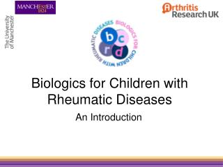 Biologics for Children with Rheumatic Diseases