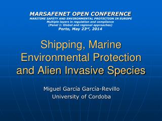 Shipping, Marine Environmental Protection and Alien Invasive Species