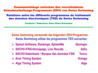 Zusammenhänge zwischen den verschiedenen Datenbearbeitungs-Programmen (EDV) von Swiss Swimming