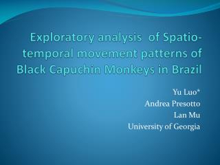 Exploratory analysis of Spatio -temporal movement patterns of Black Capuchin Monkeys in Brazil