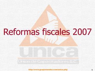 Reformas fiscales 2007
