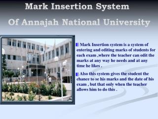 Mark Insertion System Of Annajah National University