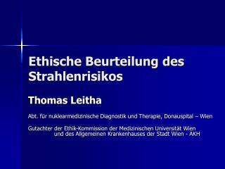 Ethische Beurteilung des Strahlenrisikos