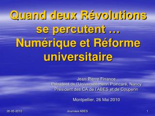 Quand deux Révolutions se percutent … Numérique et Réforme universitaire