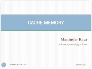 CACHE MEMORY