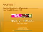 APLF MMT Materials, Manufacturing Technology Hong Kong 28-30 marzo 2007