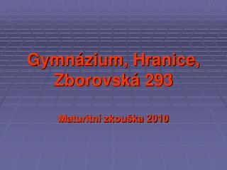 Gymnázium, Hranice, Zborovská 293