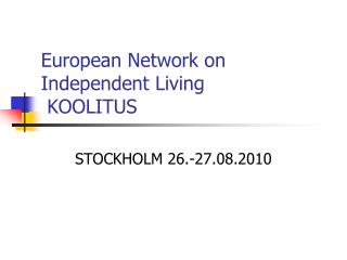 European Network on Independent Living KOOLITUS