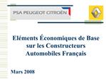 El ments conomiques de Base sur les Constructeurs Automobiles Fran ais