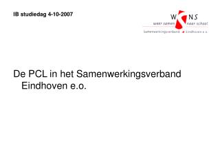 De PCL in het Samenwerkingsverband Eindhoven e.o.
