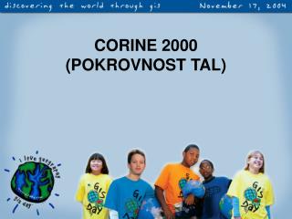 CORINE 2000 (POKROVNOST TAL)
