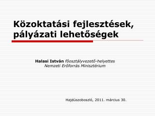 Közoktatási fejlesztések, pályázati lehetőségek