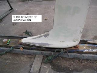 EL BULBO ANTES DE LA OPERACIÓN