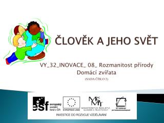 ČLOVĚK A JEHO SVĚT