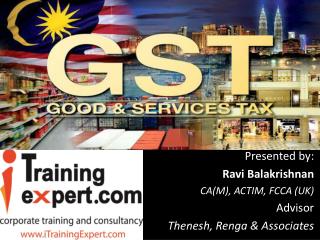 Goods and Services Tax (GST)