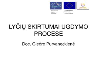 LYČIŲ SKIRTUMAI UGDYMO PROCESE