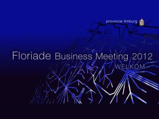 FLORIADE BUSINESS MEETING 2012