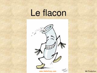 Le flacon