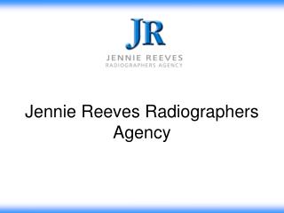 Jennie Reeves Radiographers Agency