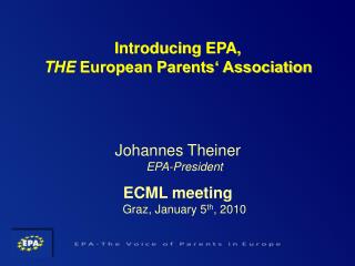 Introducing EPA, THE European Parents‘ Association