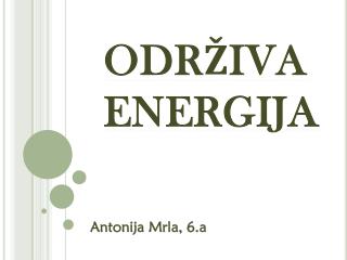 ODRŽIVA ENERGIJA