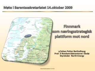 Møte i Barentssekretariatet 14.oktober 2009