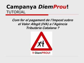 Com fer el pagament de l’Impost sobre el Valor Afegit (IVA) a l’Agència Tributària Catalana ?