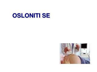 OSLONITI SE