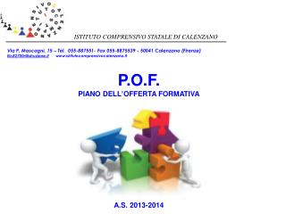 P.O.F. PIANO DELL ’ OFFERTA FORMATIVA A.S. 2013-2014