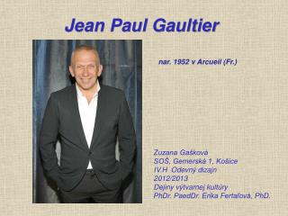 Jean Paul Gaultier