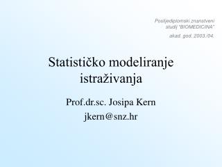 Statističko modeliranje istraživanja