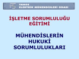 İŞLETME SORUMLULUĞU EĞİTİMİ