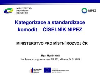 Kategorizace a standardizace komodit – ČÍSELNÍK NIPEZ