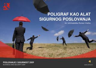 POLIGRAF KAO ALAT SIGURNOG POSLOVANJA