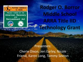 Rodger O. Borror Middle School ARRA Title IID Technology Grant