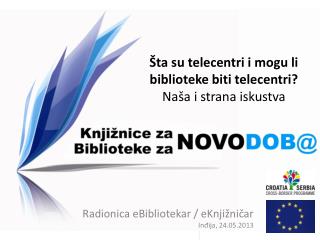 Radionica eBibliotekar / eKnji žničar Inđija, 24.05.2013
