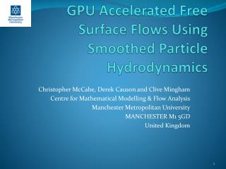 GPU Accelerated Free Surface Flows Using Smoothed Particle Hydrodynamics