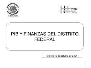 PIB Y FINANZAS DEL DISTRITO FEDERAL