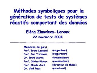 Méthodes symboliques pour la génération de tests de systèmes réactifs comportant des données