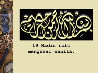 19 Hadis nabi mengenai wanita.