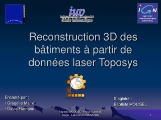 Reconstruction 3D des bâtiments à partir de données laser Toposys