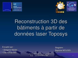 Reconstruction 3D des bâtiments à partir de données laser Toposys