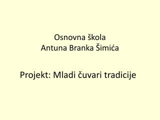 Osnovna škola Antuna Branka Šimića