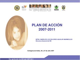 PLAN DE ACCIÓN 2007-2011